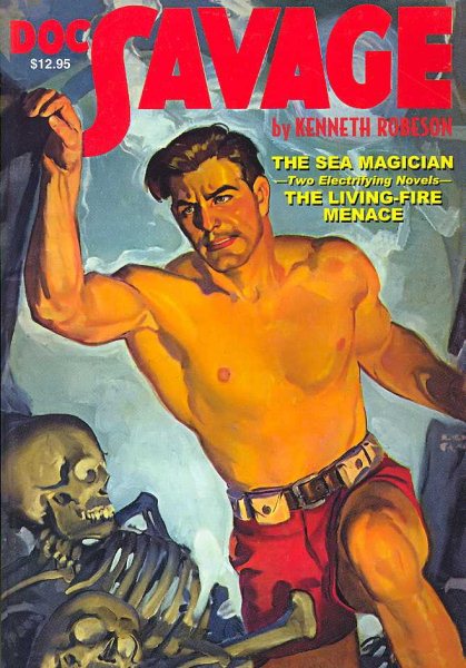 Doc Savage: The Sea Magician / The Living-Fire Menace: 8 (Doc Savage (Nostalgia Ventures)) cover