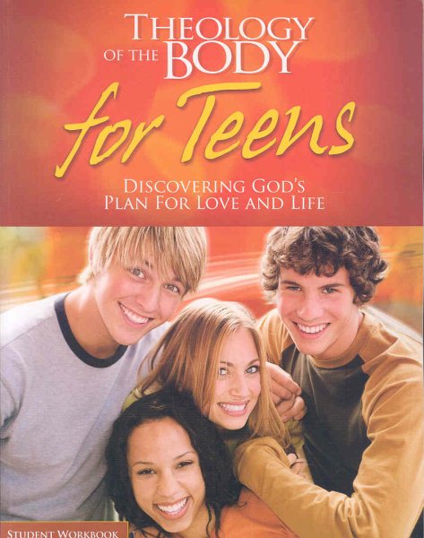 Theology of the Body for Teens (Student Workbook) cover