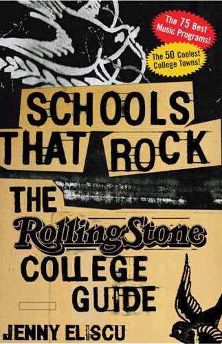 Schools That Rock: The Rolling Stone College Guide