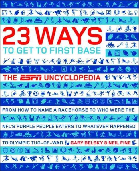 23 Ways to Get to First Base: The ESPN Uncyclopedia cover