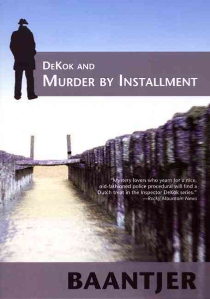 DeKok and Murder by Installment (Inspector DeKok Investigates) cover
