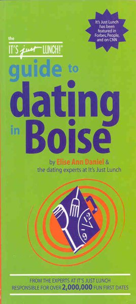 The It's Just Lunch Guide To Dating