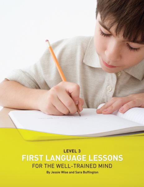 First Language Lessons for the Well-Trained Mind: Level 3 (First Language Lessons) cover