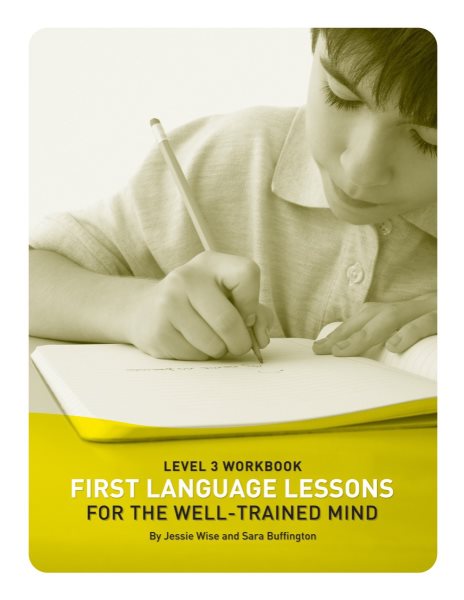 First Language Lessons Level 3: Student Workbook (First Language Lessons) cover