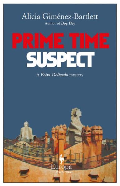 Prime Time Suspect (Petra Delicado Mysteries, No. 2)