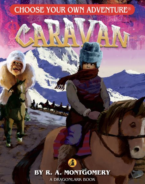 Caravan (Choose Your Own Adventure - Dragonlark)