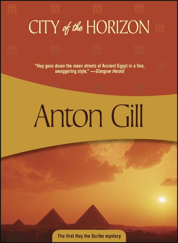 City of the Horizon: Huy the Scribe #1 (Volume 1)