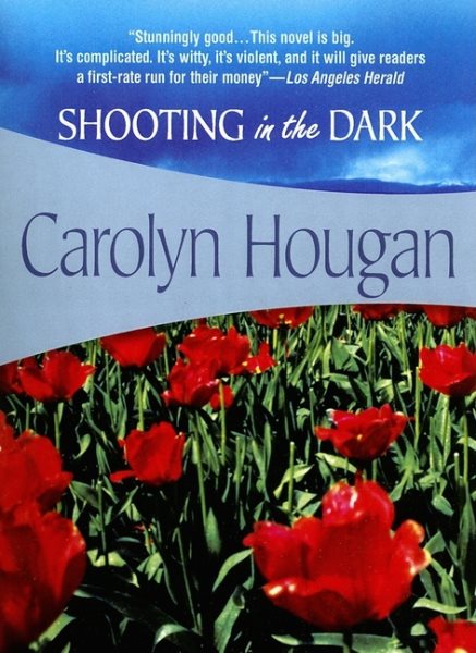Shooting in the Dark (Felony & Mayhem Mysteries) cover