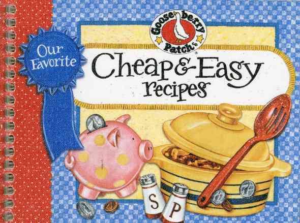 Our Favorite Cheap & Easy (Our Favorite Recipes Collection) cover