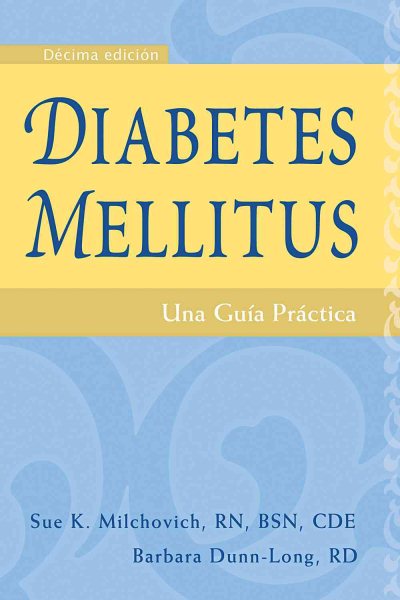 Diabetes mellitus: Una guía práctica (Salud) (Spanish Edition)