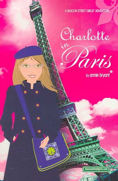 Charlotte in Paris (Beacon Street Girls)