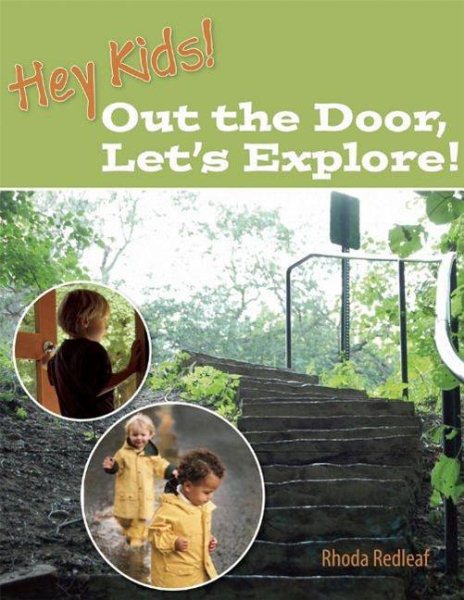 Hey Kids! Out the Door, Let's Explore! cover