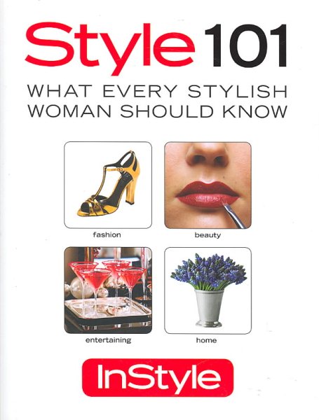 Style 101: What Every Stylish Woman Should Know cover