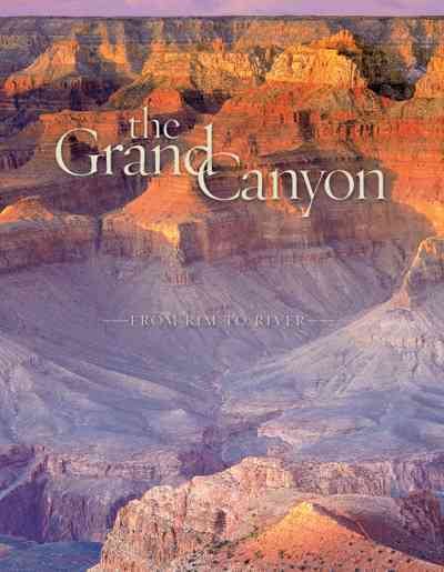 The Grand Canyon: From Rim to River cover
