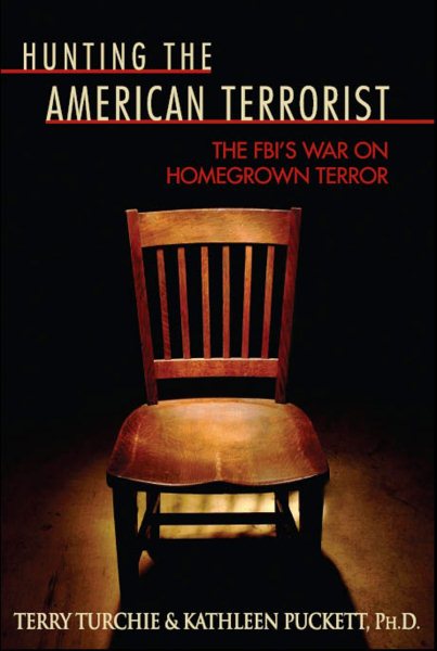 Hunting the American Terrorist: The FBI's War on Homegrown Terror cover