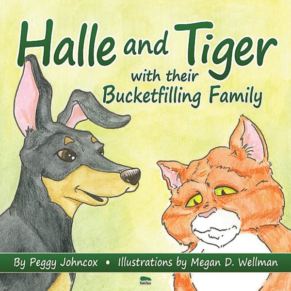 Halle and Tiger with their Bucketfilling Family (Bucketfilling Books) cover