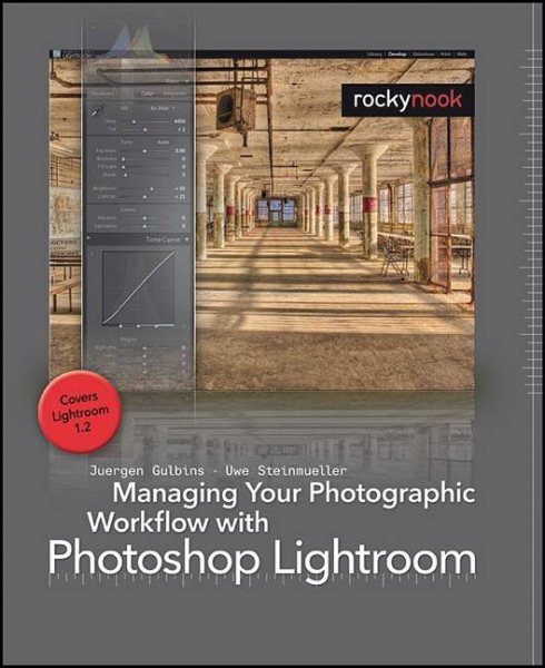 Managing Your Photographic Workflow with Photoshop Lightroom cover