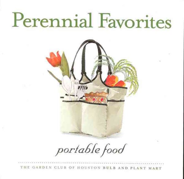 Perennial Favorites: Portable Food