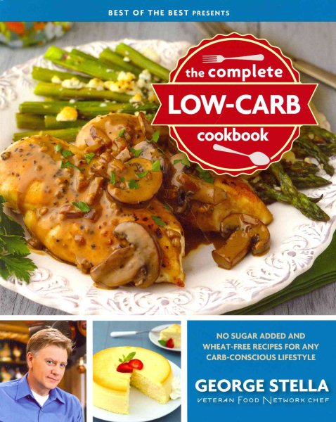 The Complete Low-Carb Cookbook (Best of the Best Presents) cover