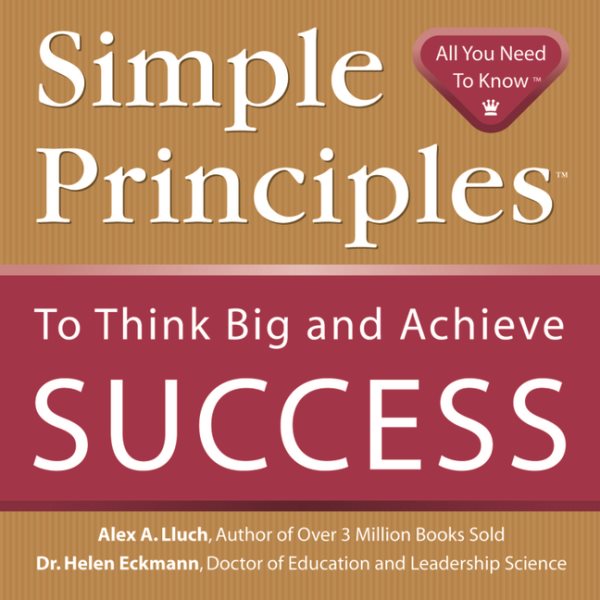 Simple Principles to Think Big and Achieve Success cover