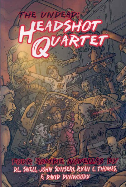 The Undead: Headshot Quartet (Four Zombie Novellas) cover