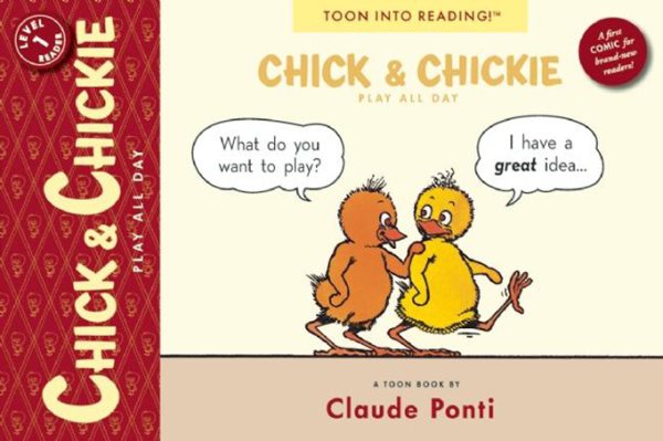 Chick & Chickie Play All Day!: TOON Level 1