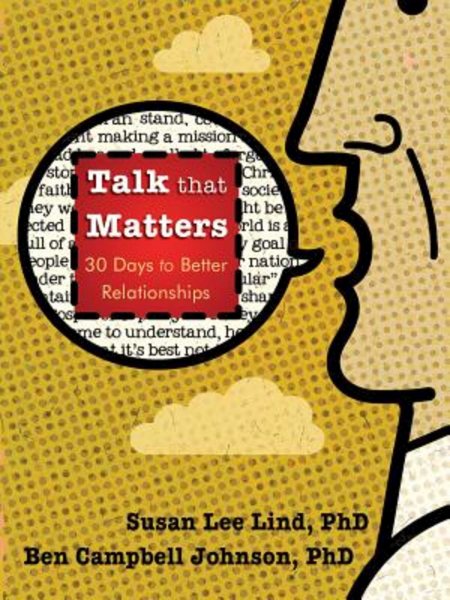 Talk That Matters: 30 Days to Better Relationships cover