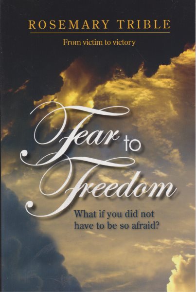 Fear to Freedom: What if you did not have to be so afraid? cover