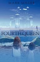 The Fourth Queen (The Empyrical Tales)