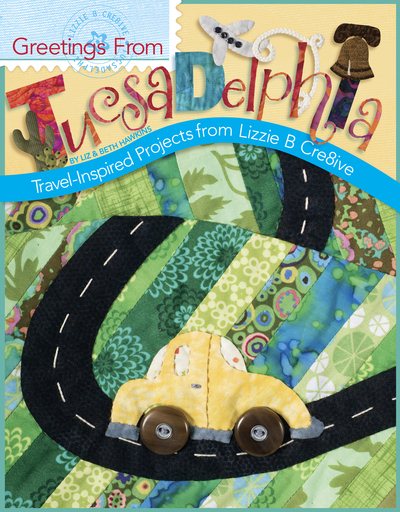 Greetings from Tucsadelphia: Travel Inspired Projects from Lizzie B Cre8ive