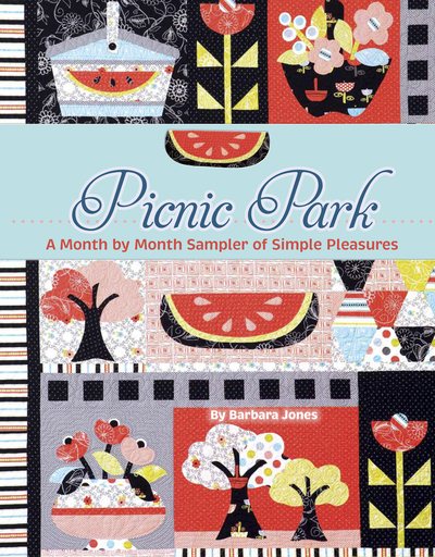 Picnic Park: A Month by Month Sampler of Simple Pleasures cover