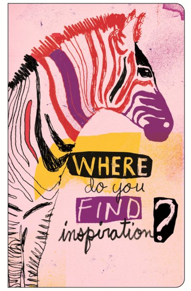 Where Do You Find Inspiration? (Write Now Journal)
