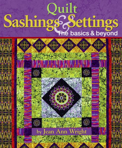 Quilt Sashings & Settings: The Basics & Beyond (Landauer) cover