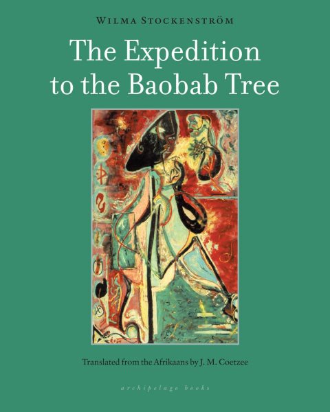 The Expedition to the Baobab Tree: A Novel cover