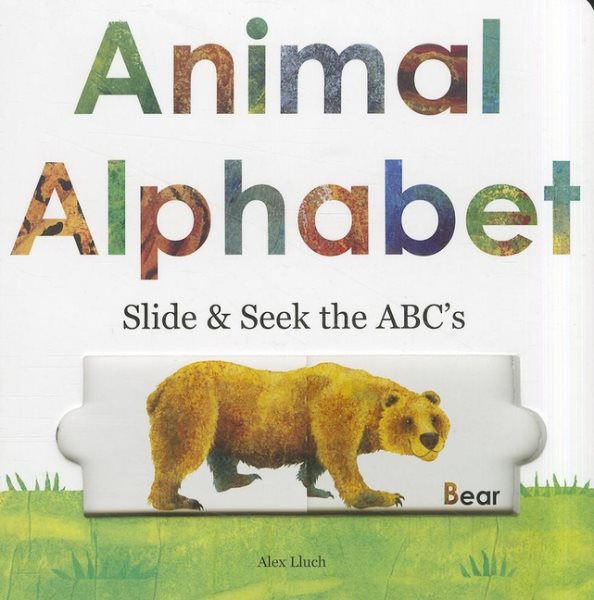Animal Alphabet: Slide and Seek the ABCs cover
