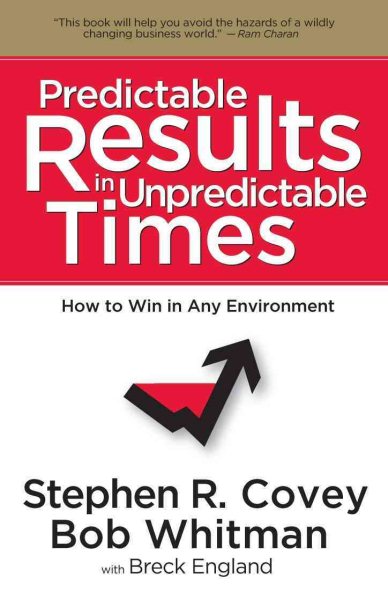 FranklinCovey - Predictable Results in Unpredictable Times by FranklinCovey cover