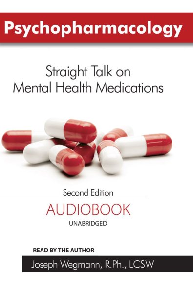 Psychopharmacology: Straight Talk on Mental Health Medications, 2nd edition cover