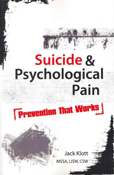 Suicide and Psychological Pain: Prevention That Works cover