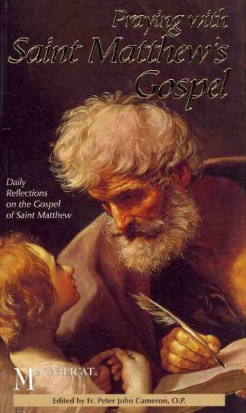 Praying With Saint Matthew's Gospel: Daily Reflections to Lead You Through the Word of God cover