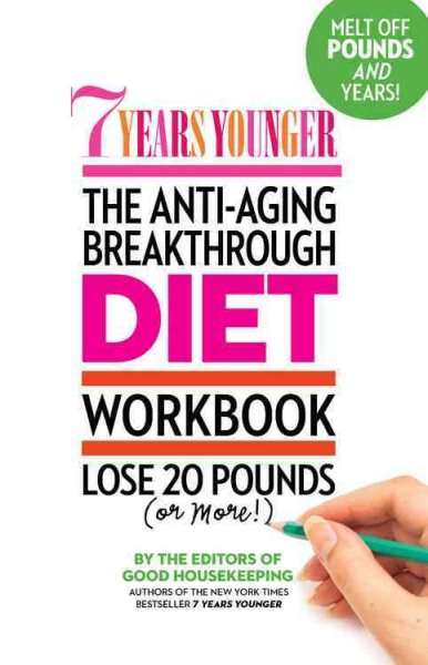 7 Years Younger The Anti-Aging Breakthrough Diet Workbook cover