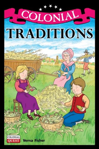 Colonial Traditions (Colonial Quest) cover