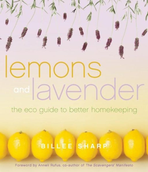 Lemons and Lavender: The Eco Guide to Better Homekeeping cover