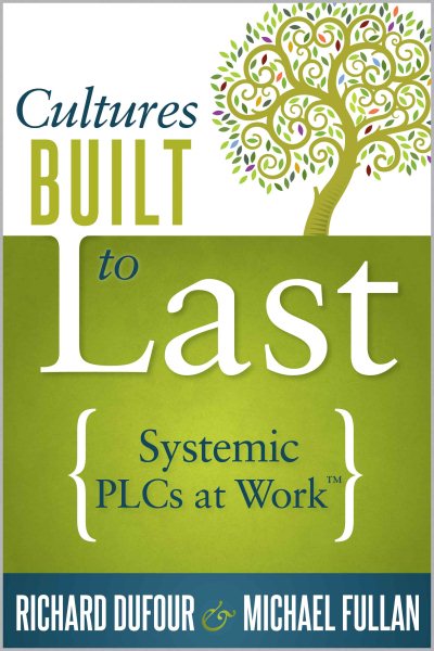 Cultures Built to Last: Systemic PLCs at Work™ cover