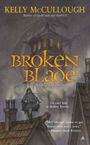 Broken Blade (A Fallen Blade Novel) cover