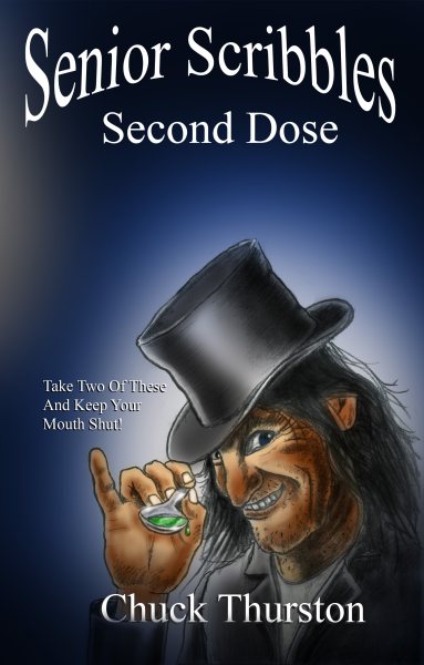 Senior Scribbles, Second Dose: Take Two of These & Keep Your Mouth Shut cover