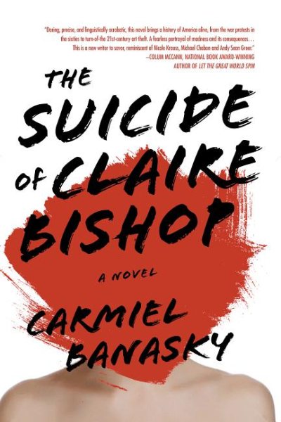 The Suicide of Claire Bishop: A Novel cover