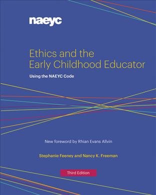 Ethics and the Early Childhood Educator: Using the NAEYC Code cover