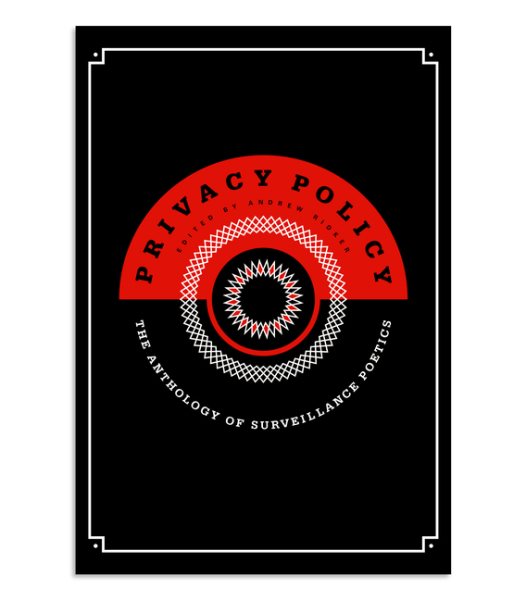 Privacy Policy: the Anthology of Surveillance Poetics cover