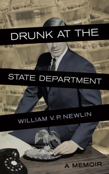Drunk at the State Department: A Memoir cover