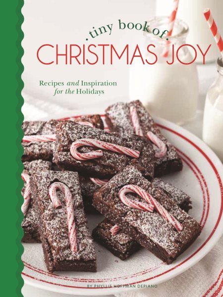 Tiny Book of Christmas Joy: Recipes & Inspiration for the Holidays (Tiny Books)